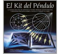 Kit del péndulo / Pendulum Kit: La manera más fácil de adivinar el futuro, predecir acontecimientos y responder preguntas sobre la salud, el trabajo y el amor (Tarot y adivinación)
