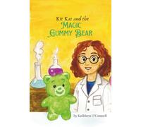 Kit Kat and the Magic Gummy Bear