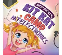Kit Kat Camp: No Electronics