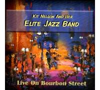 Kit Nelson & Her Elite Jazz Band - Kit Nelson & Her Elite Jazz Band