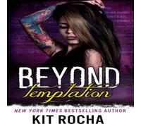 Kit Rocha Beyond Temptation Paperback Book Kit Rocha Multicolor