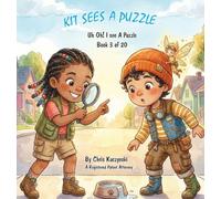 Kit Sees a Puzzle: Uh Oh! I See a Puzzle: 3 (Kit's Little Sparks)