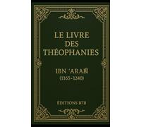 Kitāb al-Tajalliyāt: IBN ARABI (Ibn ʿArabī)