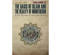 Kitab al-Tawheed: The Basis of Islam and the Reality of Monotheism: Volume 2
