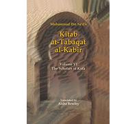 Kitab At-Tabaqat Al-Kabir Volume VI: Scholars of Kufa