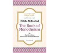 Kitab At-Tauhid - The Book of Monotheism