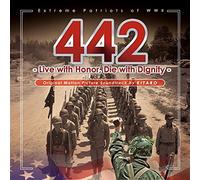 Kitaro - [Extreme Patriots Of WWII] 442: Live With Honor, Die With Dignity: Original Motion Picture Soundtrack By Kitaro