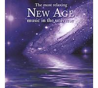 Various Artists - The Most Relaxing New Age Music In The Universe