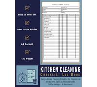 Kitchen Cleaning Checklist Log Book: Daily & Weekly Cleaning Schedule For Commercial Restaurants, Cafes, and Catering Services, Facility managers and Homeowners.