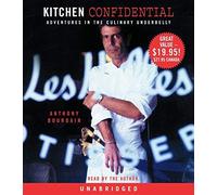 Kitchen Confidential Publisher: Random House Audio; Unabridged edition