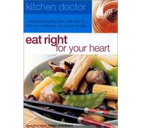 Kitchen Doctor: Eat Your Heart Right (Kitchen Doctor S.)