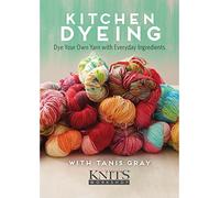 Kitchen Dyeing: Dye Your Own Yarn With Everyday Ingredients