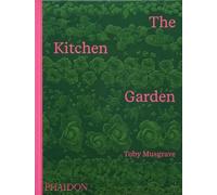 The Kitchen Garden: With a foreword by Aaron Bertelsen