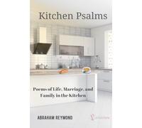 Kitchen Psalms: 1 (Household Poetry)