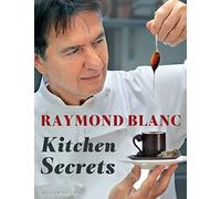 Kitchen Secrets by Blanc, Raymond on 11/10/2012 unknown edition