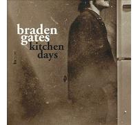 Braden Gates - Kitchen Days