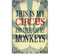 Kitchen This is My Circus and These are Monkeys Funny Signs Metal Art Home Cafe Bar Room Bathroom 12x8 in Tin Sign Decor Wall Poster