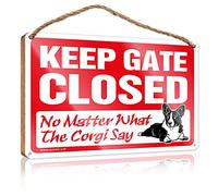 Kitchen Wall Sign Keep Gate Closed No Matter What The Corgi Say Wooden Sign Farm House Decorations Plaque Sign(20X30CM)