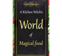 Kitchen Witch's World of Magical Food