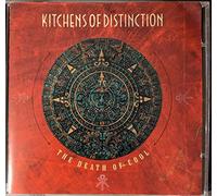 Kitchens of Distinction - Death of Cool