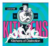 Kitchens of Distinction - Love Is Hell [VINYL]