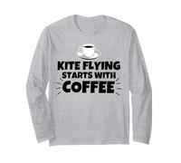 Kite Flying Starts with Coffee Long Sleeve T-Shirt