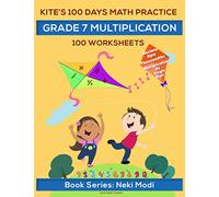 Kite's 100 Days Math Practice: Grade 7 Multiplication - 100 Worksheets: Multiplication of decimal number up to thousandths by single digit number