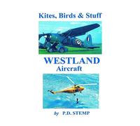 Kites, Birds & Stuff - WESTLAND Aircraft