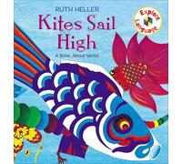 Kites Sail High: A Book About Verbs (Explore!)