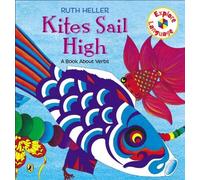 Kites Sail High (World of Language) by Heller, Ruth (1998) Paperback