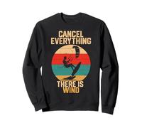 Kitesurfing Kiteboarding Cancel everything there is wind Sweatshirt