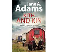 Kith and Kin: A 1920s Mystery: 3 (A Henry Johnstone 1930s Mystery)