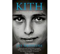 Kith: The Riddle of the Childscape