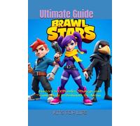 KITS FOR LIFE Brawl Stars Ultimate Guide (Paperback)