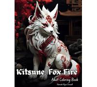 Kitsune: Fox Fire: Adult Coloring Book