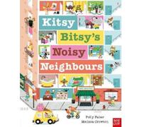 Kitsy Bitsy's Noisy Neighbours