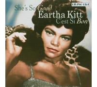 Kitt, Eartha - She's So Good - C'est Si Bon