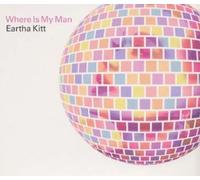 Kitt, Eartha - Where Is My Man