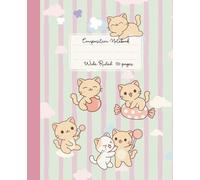 Kitten Composition Notebook Wide Ruled for Kids, Teens, Girls, Students: Kawaii Cartoon Kitty Cats Notepad 7.5x9.25 in| Cute Pastel Pink and Mint Notebook Journal for School| Writing Diary Book