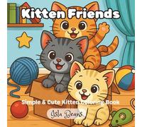Kitten Friends: Simple & Cute Kitten Coloring Book