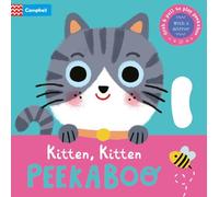 Kitten, Kitten, PEEKABOO: With grab-and-pull pages and a mirror