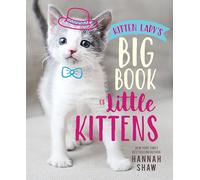 Kitten Lady's Big Book of Little Kittens
