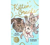 Kitten Oracle : 50 Cards & Guidebook