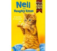 Kitten Tales 4;Nell Naughty Kitten: No.4 (Jenny Dale's Kitten Tales S.)