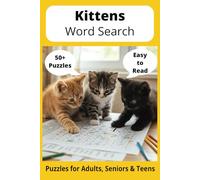 Kitten Word Search Puzzle Book: Word Searches with Easy to Read Print about Kittens, Loving Pets, Playing and More | 6x9 inches, 110 pages ... Gift for Vacations, Holidays and Free Times