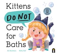 Kittens Do Not Care for Baths