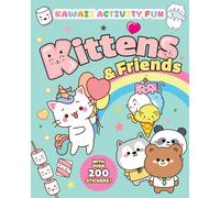 Kittens & Friends: Kawaii Activity Fun (With Over 200 Stickers!) (Dover Children's Activity Books)