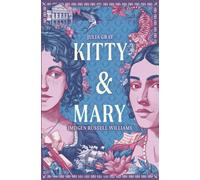 Kitty and Mary : The Forgotten Bennet Sisters