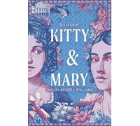Kitty and Mary: The Forgotten Bennet Sisters
