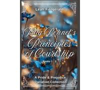 Kitty Bennet's Principles of Courtship: A Pride and Prejudice Variation Collection